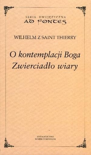 O kontemplacji Boga. Zwierciadło wiary