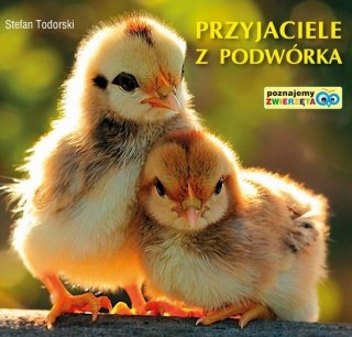 Poznajemy zwierzęta. Przyjaciele z podwórka LIWONA