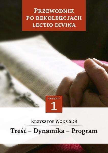 Przewodnik po Rekolekcjach Lectio Divina.