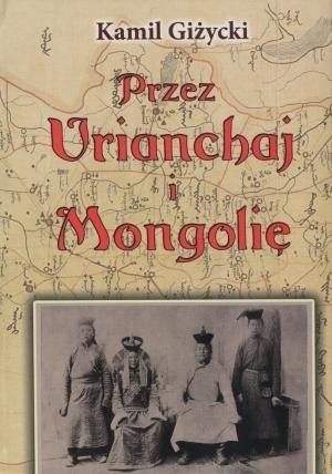 Przez Urianchaj i Mongolię TW