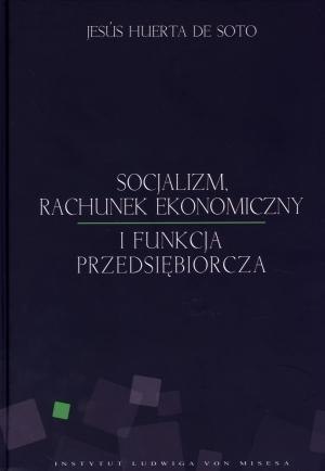 Socjalizm, rachunek ekonomiczny i funkcja przeds.