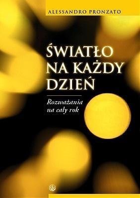 Światło na każdy dzień. Rozważania na cały rok