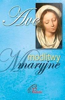 Ave. Modlitwy Maryjne