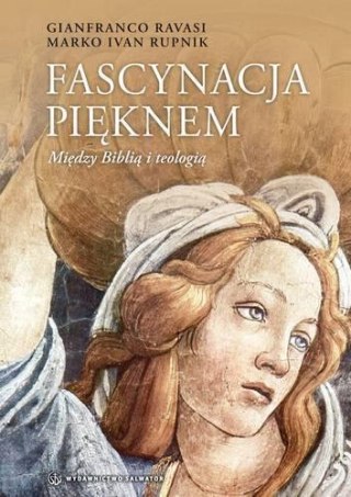 Fascynacja pięknem. Między Biblią a teologią