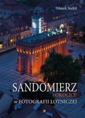 Sandomierz i okolice w fotografii lotniczej