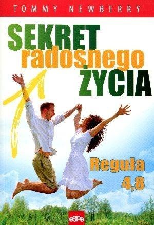 Sekret radosnego życia. Reguła 4,8