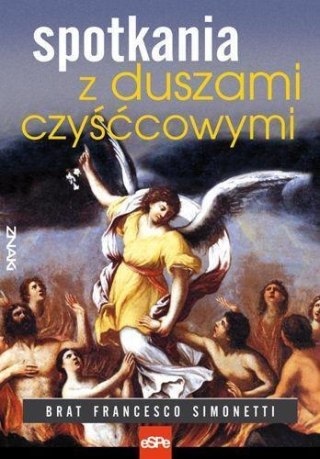 Znaki. Spotkania z duszami czyśćcowymi