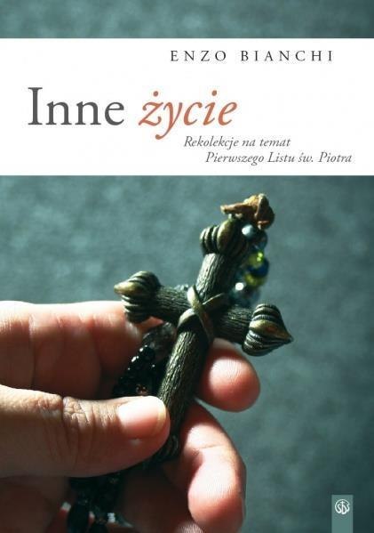 Inne życie - Enzo Bianchi