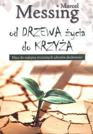 Od drzewa życia do krzyża