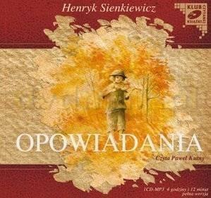 Opowiadania - Henryk Sienkiewicz audiobook