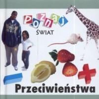 Poznaj świat - Przeciwieństwa LIWONA