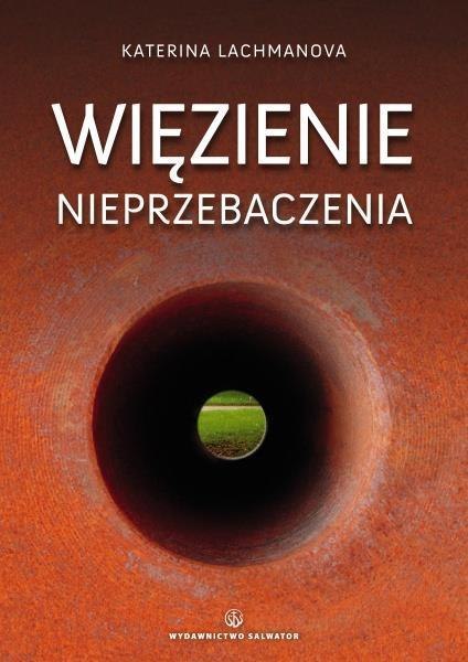 Więzienie nieprzebaczenia