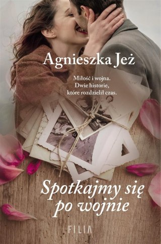 Spotkajmy się po wojnie Agnieszka Jeż