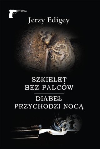 Szkielet bez palców/Diabeł przychodzi nocą