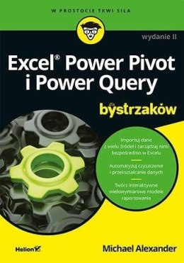 Excel Power Pivot i Power Query dla bystrzaków w.2