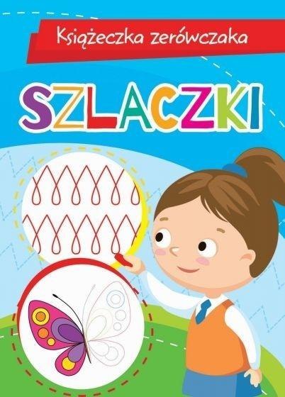 Książeczka zerówczaka. Szlaczki Książeczka zerówczaka. Szlaczki