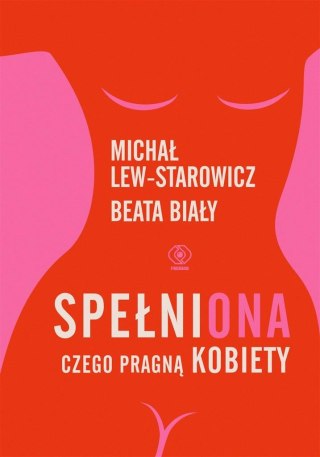 SpełniONA. Czego pragną kobiety