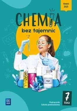 Chemia SP 7 Chemia bez tajemnic podręcznik