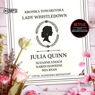 Kronika towarzyska lady Whistledown audiobook