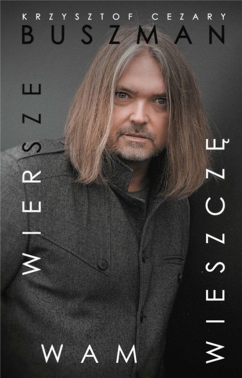 Wiersze wam wieszczę