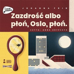 Zazdrość albo płoń, Oslo, płoń audiobook