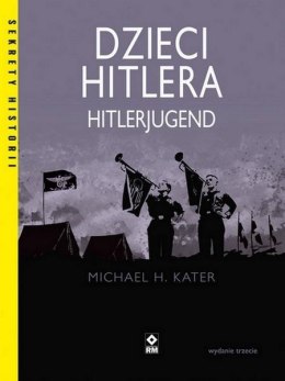 Dzieci Hitlera. Hitlerjugend w.3