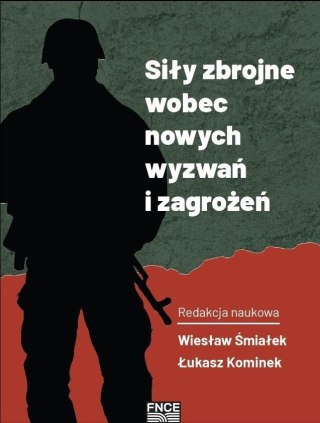 Siły zbrojne wobec nowych wyzwań i zagrożeń