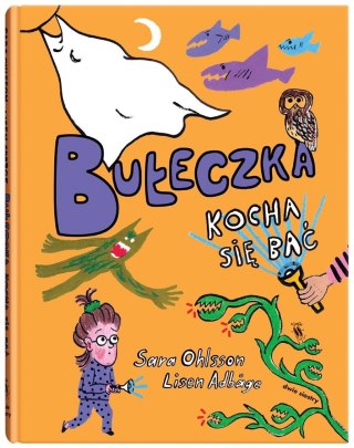 Bułeczka kocha się bać