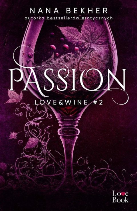 Love&Wine T.2 Passion