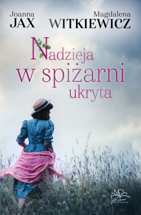 Nadzieja w spiżarni ukryta JAX, WITKIEWICZ