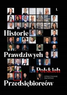 Historie Prawdziwych Polskich Przedsiębiorców
