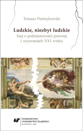 Ludzkie, niezbyt ludzkie. Esej o podmiotowości...