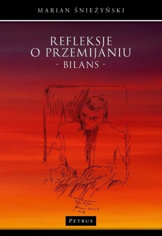 Refleksje o przemijaniu. Bilans