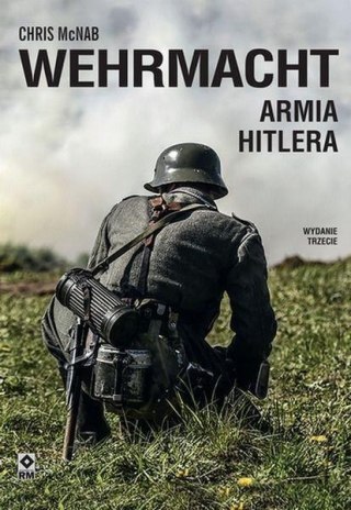 Wehrmacht. Armia Hitlera w.3