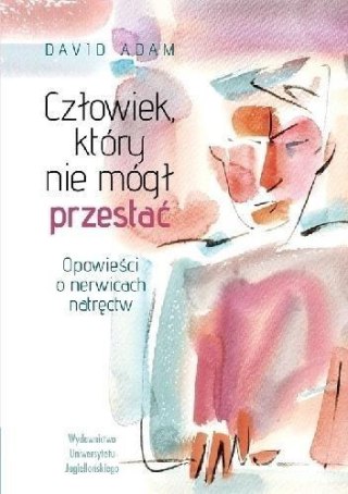 Człowiek, który nie mógł przestać