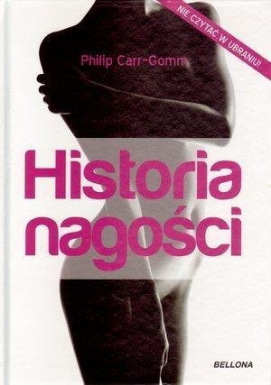 Historia nagości - Philip Carr-Gomm Bellona