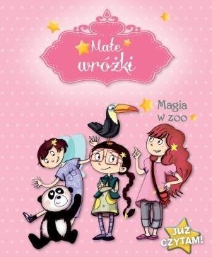 Już czytam! Małe wróżki. Magia w ZOO