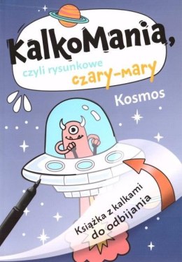 Kalkomania. Kosmos