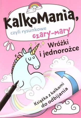 Kalkomania. Wróżki i jednorożce