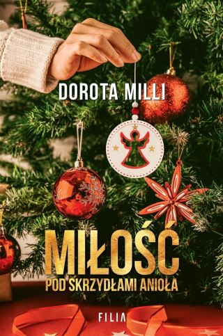 Miłość pod skrzydłami Anioła DOROTA MILLI