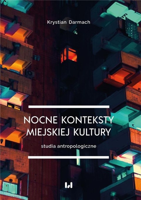 Nocne konteksty miejskiej kultury