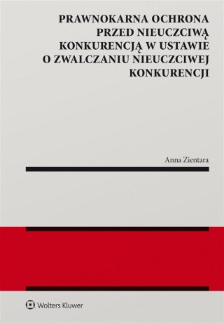 Prawnokarna ochrona przed nieuczciwą konkurencją..