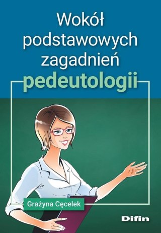 Wokół podstawowych zagadnień pedeutologii