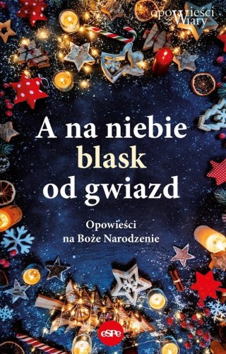 A na niebie blask od gwiazd