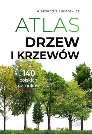 Atlas drzew i krzewów