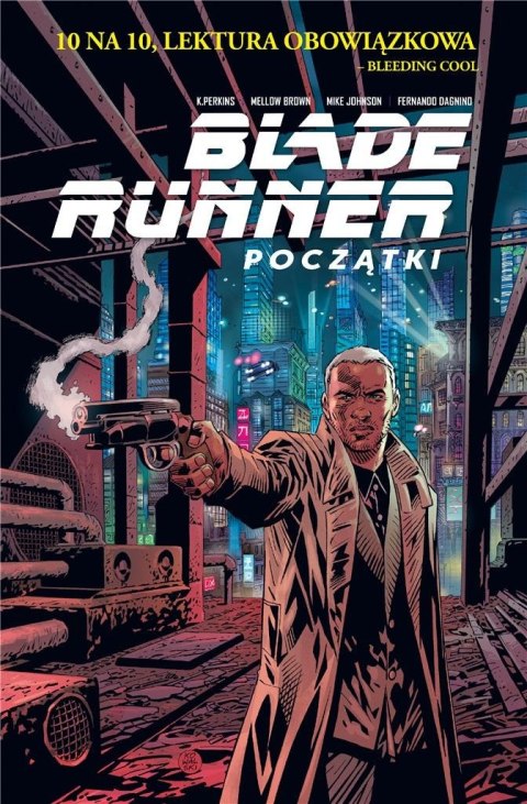 Blade Runner. Początki Blade Runner. Początki