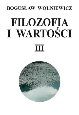 Filozofia i wartości T.3