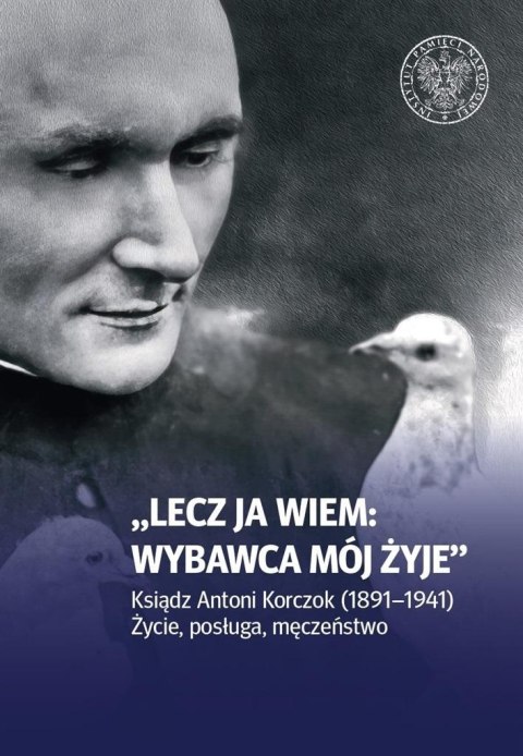 Lecz ja wiem: wybawca mój żyje