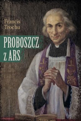Proboszcz z Ars. Święty Jan Maria Vianney. Biograf