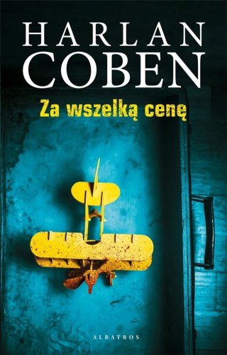 Za wszelką cenę Harlan Coben